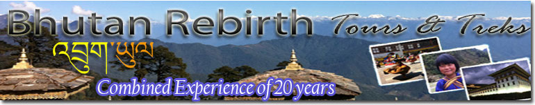 Bhutan Travel, Tours & Treks with Bhutan Rebirth